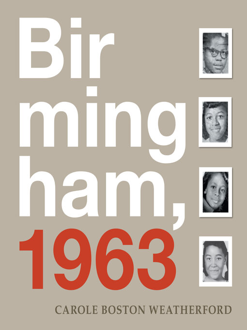 Title details for Birmingham, 1963 by Carole Boston Weatherford - Available